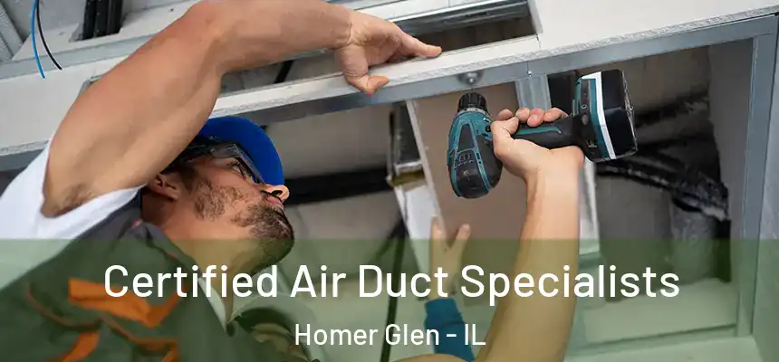 Certified Air Duct Specialists Homer Glen - IL